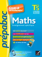 Maths Terminale S enseignement spécifique / nouveau programme, cours, méthodes et exercices de type bac (terminale S)