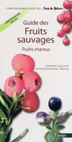 Guide des fruits sauvages, Fruits charnus