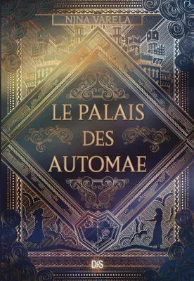 Le Palais des Automae (Ebook)