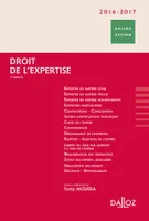 Droit de l'expertise 2016/2017 - 3e éd.
