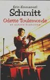 Odette Toulemonde et autres histoires, et autres histoires