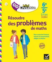 Mini Chouette Résoudre des problèmes de maths 6e/ 5e, cahier de soutien en maths (cycle 3 vers cycle 4)