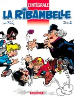La Ribambelle., Tome 2, La Ribambelle - Intégrales - Tome 2 - La Ribambelle - Intégrale - tome 2, l'intégrale