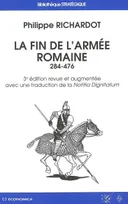 La fin de l'armée romaine - 284-476, 284-476