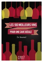 Le Petit Livre de - 100 meilleurs vins pour une cave idéale