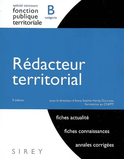 Livres Scolaire-Parascolaire BTS-DUT-Concours REDACTEUR TERRITORIAL CATEGORIE B : 3EME EDITION Anne-Sophie Hardy-Dournes