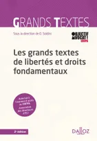 Les grands textes de libertés et droits fondamentaux - 2e éd., Textes officiels sans annotation