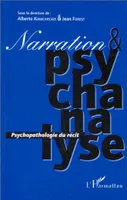 Narration et psychanalyse, Psychopathologie du récit