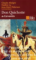 L'Ingénieux Hidalgo Don Quichotte de la Manche de Cervantès (Essai et dossier)
