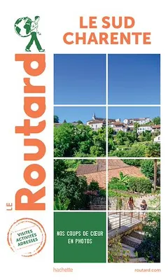 Guide du Routard Destination Sud Charente