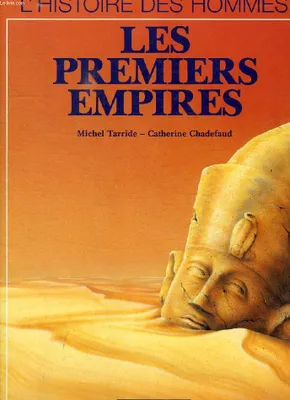 Premiers empires