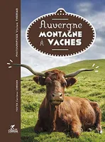 Auvergne, montagne à vaches
