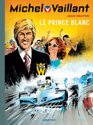 30, Michel Vaillant - Tome 30 - Michel Vaillant (rééd. Dupuis) - 30 Le Prince Blanc