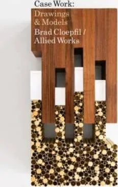 Brad Cloepfil / Allied Works Architecture : Case Works /anglais