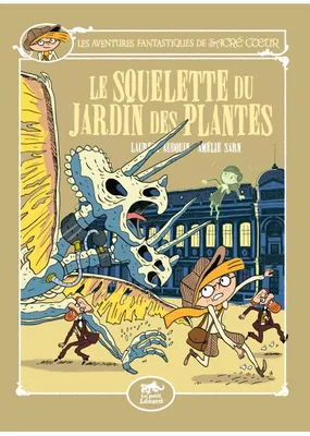Les Aventures Fantastiques de Sacré-Coeur (vol.8) : Le Squelette du Jardin des Plantes
