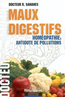 Maux digestifs - Homéopathie antidote…