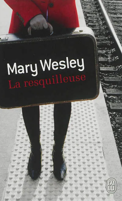 La resquilleuse, roman Mary Wesley
