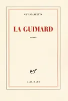 La Guimard, roman