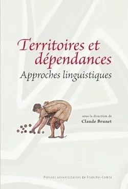 Territoires et dépendances : approches linguistiques