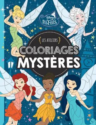 LA FÉE CLOCHETTE - Les Ateliers - Coloriages mystères - Disney