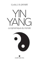Yin Yang, La dynamique du monde