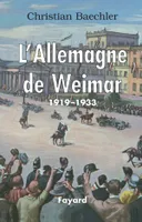L'Allemagne de Weimar, 1919-1933