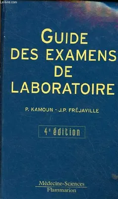 Guide des examens de laboratoire (4° Éd.)