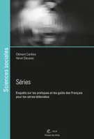 Séries, Enquête sur les pratiques et les goûts des français pour les séries télévisées