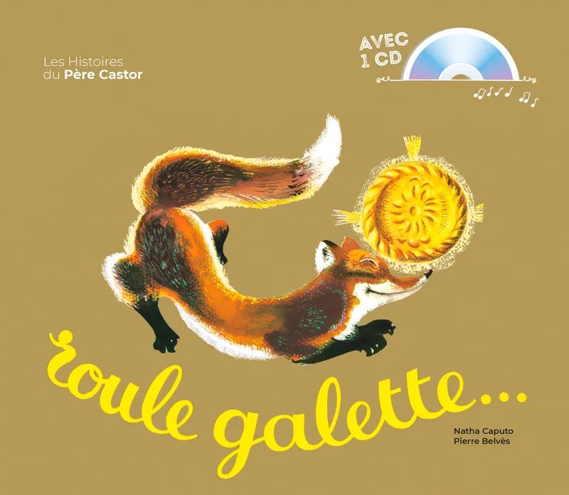 Livres Jeunesse de 3 à 6 ans Recueils, contes et histoires lues Roule galette... Natha Caputo
