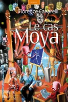 Le Cas Moya, 3ème édition
