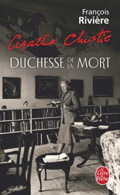 Agatha Christie, duchesse de la mort, biographie