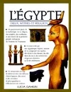 L'Égypte, dieux, mythes et religion