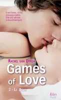 2, Games of Love - Le désir (t.2)
