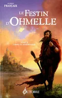 Le festin d'Ohmelle, 2, FESTIN D'OHMELLE T02 : CIDRE ET MARMELADE (LE), Cidre et Marmelade