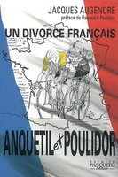 DIVORCE FRANCAIS : ANQUETIL ET POULIDOR (UN)