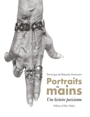 Portraits de mains - une histoire parisienne