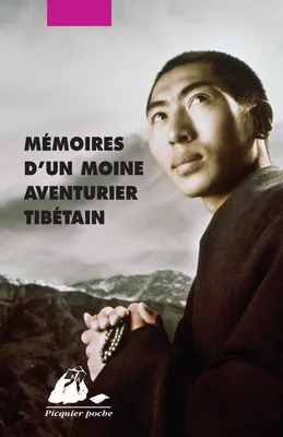 Mémoires d'un moine aventurier tibétain
