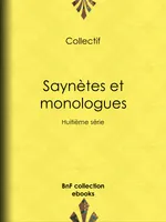Saynètes et monologues, Huitième série