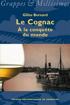Le cognac, À la conquête du monde