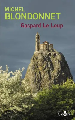 Gaspard Le Loup, Roman