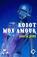 Robot, mon amour