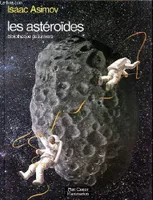 Asteroides (Les), BIBLIOTHEQUE DE L'UNIVERS
