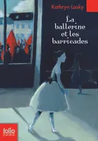 La ballerine et les barricades