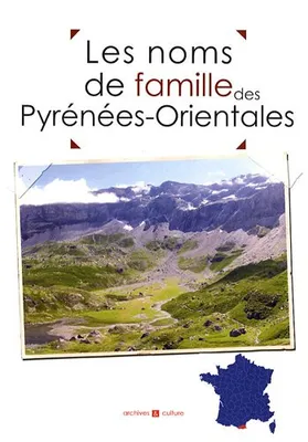 Les noms de famille des Pyrénées-Orientales