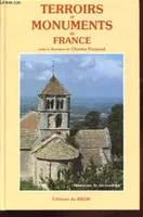 Terroirs et monuments de France - itinéraires de découvertes, itinéraires de découvertes