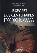 Secret des centenaires d'Okinawa