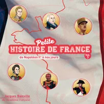 CD PETITE HISTOIRE DE FRANCE VOL .3. DE NAPOLÉON IER À NOS JOURS