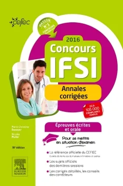 Concours IFSI 2016 - Annales corrigées, Épreuves écrites et orale