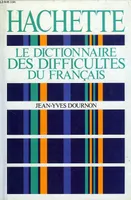Le dictionnaire des difficultes du français