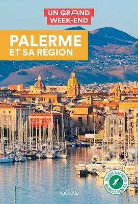 Guide Un Grand Week-End à Palerme